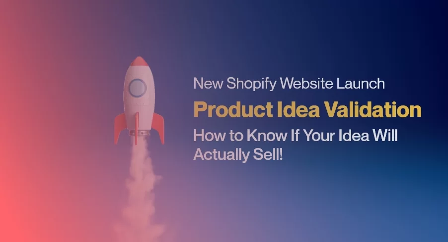 Shopify Product Idea Validation