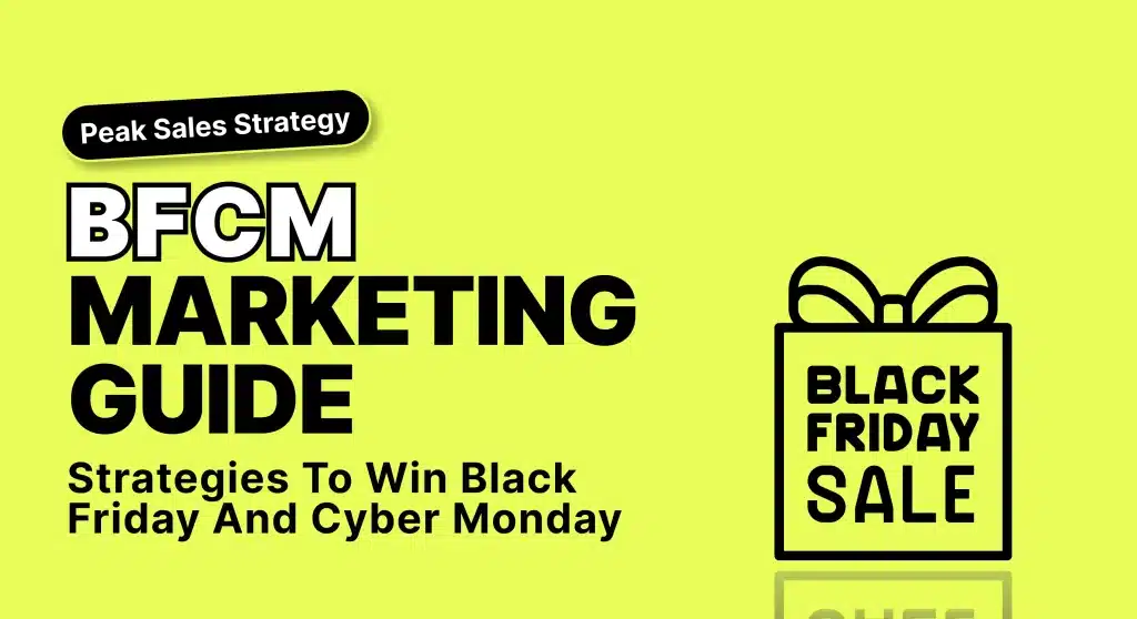 BFCM Marketing Guide