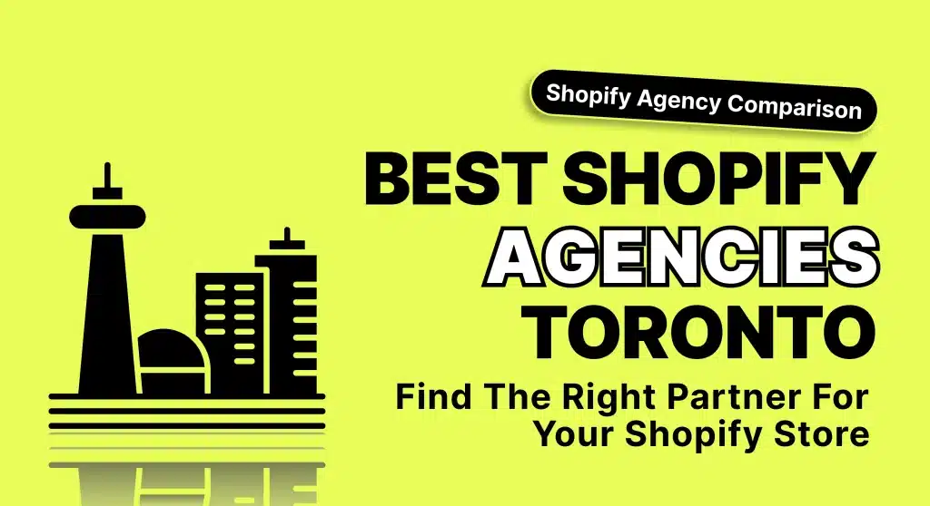 Best Shopify Agencies Toronto