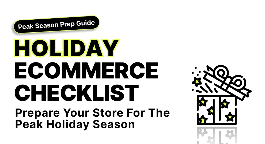Holiday Ecommerce Checklist