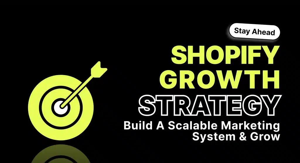 Shopify Growth Strategy
