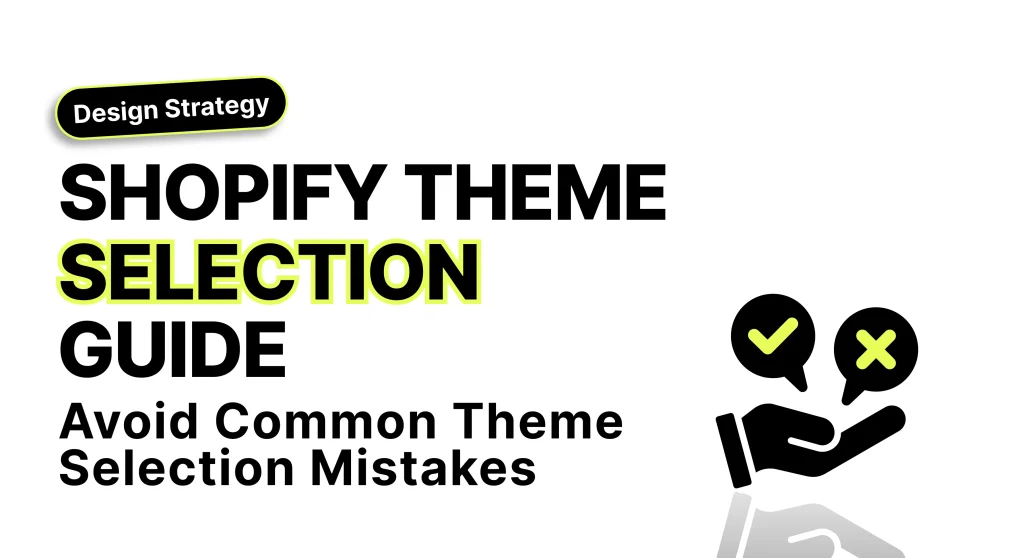 Shopify Theme Selection Guide